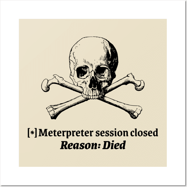 Session died Wall Art by HackSwag.co